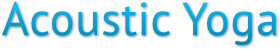 Acoustic Yoga Acoustic Yoga